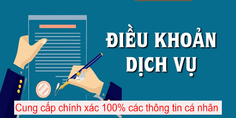 Cam kết thông tin cung cấp khi tạo tài khoản phải chính xác và thuộc về chính bạn