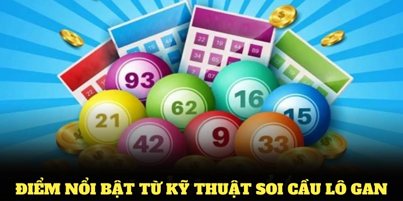 Khám phá những điểm nổi bật từ kỹ thuật soi cầu lô gan tại Hi88